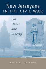 New Jerseyans in the Civil War For Union and Liberty cover image