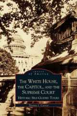 White House, the Capitol and the Supreme Court Historic Self-Guided Tours cover image