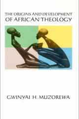 The Origins and Development of African Theology cover image