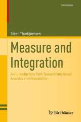 Measure and Integration: An Introductory Path Toward Functional Analysis and Probability (Cornerstones) cover image