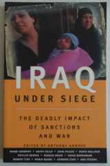 Iraq Under Siege: The Deadly Impact of Sanctions and War cover image