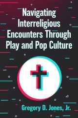 Navigating Interreligious Encounters Through Play and Pop Culture cover image