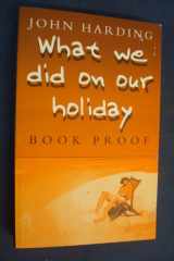 What We Did on Our Holiday cover image
