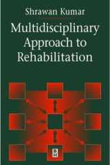 Multidisciplinary Approach to Rehabilitation Hardcover cover image