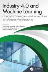Industry 4.0 and Machine Learning: Concepts, Strategies, and Innovations for Modern Manufacturing cover image