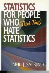 Statistics for People Who (Think They) Hate Statistics cover image