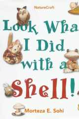 Look What I Did with a Shell cover image