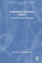 Endarkened Narrative Inquiry: Love as an Agent of Justice (Futures of Data Analysis in Qualitative Research) cover image