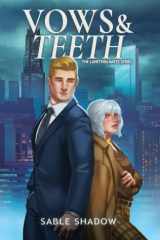 Vows & Teeth (The Lunethra Mates) cover image