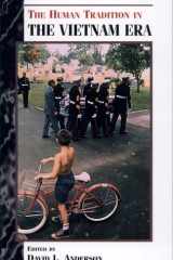The Human Tradition in the Vietnam Era cover image