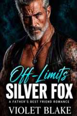 Off-Limits Silver Fox: A Father’s Best Friend Workplace Romance (Silver Fox Series) cover image