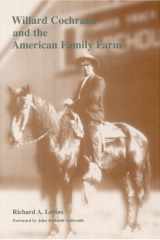 Willard Cochrane and the American Family Farm (Our Sustainable Future) cover image