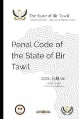 UPDATED PENAL CODE OF THE STATE OF BIR TAWIL: 2026 REVISION: OFFICIAL VERSION (CRIMINAL AND CIVIL CODES OF THE STATE OF BIR TAWIL) cover image