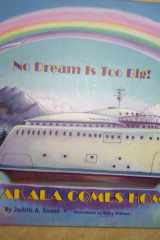 Kalakala Comes Home No Dream Is Too Big! cover image
