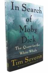 In Search Of Moby Dick The Quest For The White Whale cover image