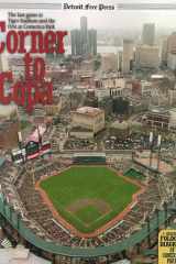 Corner to Copa: The last Game at Tiger Stadium and the First at Comerica Park cover image