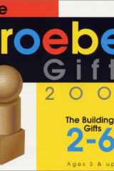 The Froebel Gifts Building Gifts 1-6 The Building Gifts 1-6 cover image