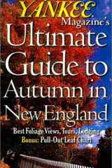 Yankee Magazine's Ultimate Guide to Autumn in New England cover image