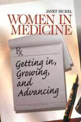 Women in Medicine Getting In, Growing, and Advancing cover image