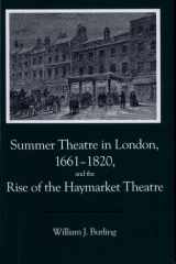 Summer Theatre in London, 1661-1820, and the Rise of the Haymarket Theatre cover image