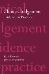 Clinical Judgement: Evidence in Practice (Oxford Medical Publications) cover image