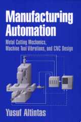 Manufacturing Automation Metal Cutting Mechanics, Machine Tool Vibrations, and CNC Design cover image
