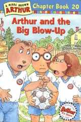 Arthur and the Big Blow-Up cover image