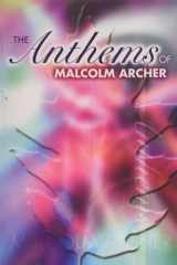 Anthems of Malcolm Archer cover image