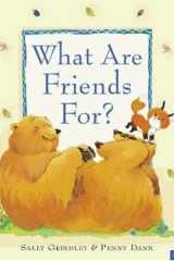 What Are Friends For? cover image