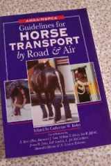 Guidelines for Horse Transport by Road and Air cover image