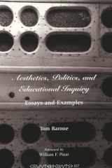 Aesthetics, Politics, and Educational Inquiry: Essays and Examples (Counterpoints) cover image