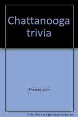 Chattanooga Trivia cover image