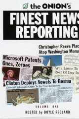 The Onion's Finest News Reporting, Volume I cover image