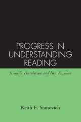 Progress in Understanding Reading Scientific Foundations and New Frontiers cover image