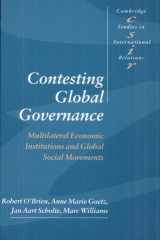 Contesting Global Governance Multilateral Economic Institutions and Global Social Movements cover image