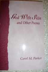 God with Skin and Other Poems cover image