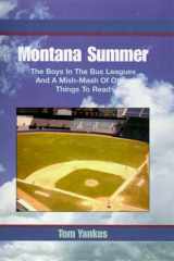 Montana Summer The Boys in the Bus Leagues and a Mish-Mash of Other Things to Read cover image