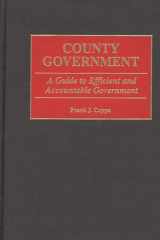 County Government A Guide to Efficient and Accountable Government cover image