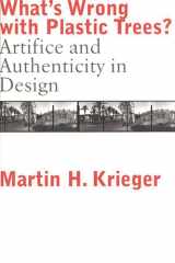 What's Wrong with Plastic Trees?: Artifice and Authenticity in Design cover image
