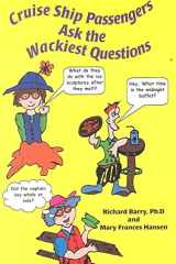 Cruise Ship Passengers Ask the Wackiest Questions! Questions, Comments, Jokes and Stories That Will Keep You Laughing cover image