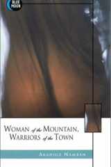 Women of the Mountain, Warriors of the Town cover image