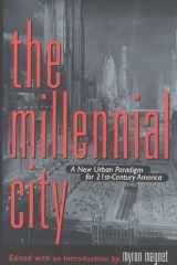The Millennial City: A New Urban Paradigm for 21st-Century America cover image