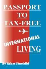 Passport to Tax-Free International Living cover image