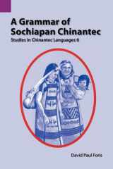 A Grammar of Sochiapan Chinantec: Studies in Chinantec Languages 6 (SIL International and the University of Texas at Arlington Publications in Linguistics, Vol. 135) cover image