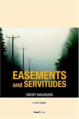 A Treatise on the American Law of Easements and Servitudes cover image