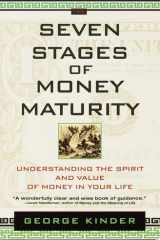The Seven Stages of Money Maturity Understanding the Spirit and Value of Money in Your Life cover image