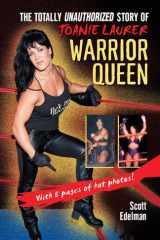 Warrior Queen The Totally Unauthorized Story of Joanie Laurer cover image