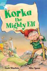 Rigby Star Guided 2, Turquoise Level: Korka the Mighty Elf Pupil Book (single) cover image