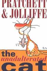 The Unadulterated Cat cover image