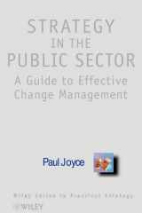 Strategy in the Public Sector: A Guide to Effective Change Management cover image